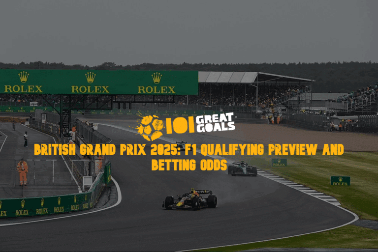British Grand Prix 2025: F1 Qualifying Preview and Betting Odds